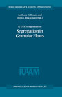 Buchcover IUTAM Symposium on Segregation in Granular Flows