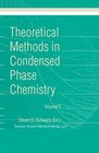 Buchcover Theoretical Methods in Condensed Phase Chemistry (Progress in Theoretical Chemistry and Physics, 5)