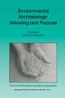 Buchcover Environmental Archaeology: Meaning and Purpose