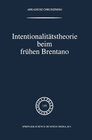 Buchcover Intentionalitätstheorie beim frühen Brentano