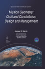 Buchcover Mission Geometry; Orbit and Constellation Design and Management