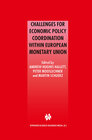 Buchcover Challenges for Economic Policy Coordination within European Monetary Union