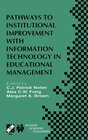Buchcover Pathways to Institutional Improvement with Information Technology in Educational Management