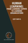 Buchcover HUMAN LEARNING: From Learning Curves to Learning Organizations