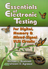 Buchcover Essentials of Electronic Testing for Digital, Memory and Mixed-Signal VLSI Circuits