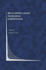 Buchcover Regulation Under Increasing Competition