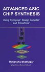 Buchcover Advanced ASIC Chip Synthesis: Using Synopsys® Design Compiler™ and PrimeTime®
