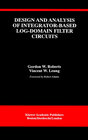Buchcover Design and Analysis of Integrator-Based Log-Domain Filter Circuits