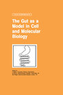 Buchcover The Gut as a Model in Cell and Molecular Biology