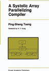 Buchcover A Systolic Array Parallelizing Compiler