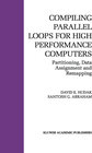 Buchcover Compiling Parallel Loops for High Performance Computers