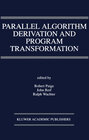 Buchcover Parallel Algorithm Derivation and Program Transformation