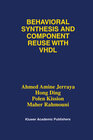 Buchcover Behavioral Synthesis and Component Reuse with VHDL