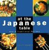 Buchcover At the Japanese Table: New and Traditional Recipes