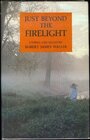 Buchcover Just beyond the firelight: Stories and essays