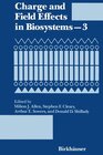 Buchcover Charge and Field Effects in Biosystems—3