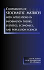Buchcover Comparisons of Stochastic Matrices with Applications in Information Theory, Statistics, Economics and Population Science
