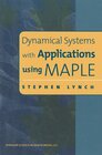 Buchcover Dynamical Systems with Applications using MAPLE