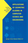 Buchcover Applications of Geometric Algebra in Computer Science and Engineering