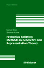 Buchcover Frobenius Splitting Methods in Geometry and Representation Theory