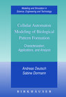 Buchcover Cellular Automaton Modeling of Biological Pattern Formation