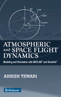 Buchcover Atmospheric and Space Flight Dynamics