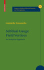 Buchcover Selfdual Gauge Field Vortices