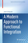 Buchcover A Modern Approach to Functional Integration