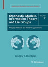 Buchcover Stochastic Models, Information Theory, and Lie Groups, Volume 2