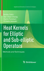 Buchcover Heat Kernels for Elliptic and Sub-elliptic Operators