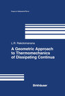 Buchcover A Geometric Approach to Thermomechanics of Dissipating Continua