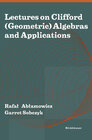 Buchcover Lectures on Clifford (Geometric) Algebras and Applications