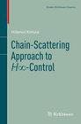 Buchcover Chain-Scattering Approach to H∞-Control