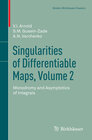 Buchcover Singularities of Differentiable Maps, Volume 2