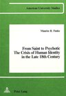 Buchcover From Saint to Psychotic: The Crisis of Human Identity in the Late 18th Century
