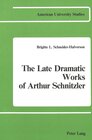 Buchcover The Late Dramatic Works of Arthur Schnitzler