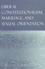 Buchcover Liberal Constitutionalism, Marriage, and Sexual Orientation