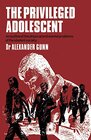 Buchcover The Privileged Adolescent: An outline of the physical and mental problems of the student society