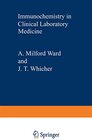 Buchcover Immunochemistry in Clinical Laboratory Medicine: Proceedings of a symposium held at the University of Lancaster, March, 
