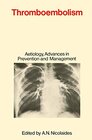 Buchcover Thromboembolism: Aetiology, Advances in Prevention and Management