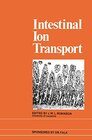 Buchcover Intestinal Ion Transport: The Proceedings of the International Symposium on Intestinal Ion Transport held at Titisee in 