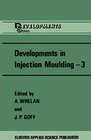 Buchcover Developments in Injection Moulding―3 (DEVELOPMENTS SERIES)