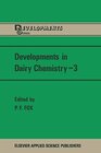 Buchcover Developments in Dairy Chemistry―3: Lactose and Minor Constituents (DEVELOPMENTS SERIES)