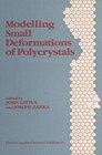Buchcover Modelling Small Deformations of Polycrystals