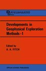 Buchcover Developments in Geophysical Exploration Methods―1