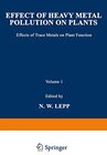 Buchcover Effect of Heavy Metal Pollution on Plants: Effects of Trace Metals on Plant Function (Pollution Monitoring Series, 1)