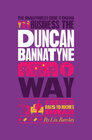 Buchcover The Unauthorized Guide To Doing Business the Duncan Bannatyne Way