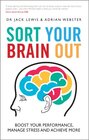 Buchcover Sort Your Brain Out: Boost Your Performance, Manage Stress and Achieve More