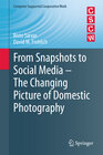 Buchcover From Snapshots to Social Media - The Changing Picture of Domestic Photography