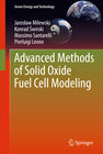 Buchcover Advanced Methods of Solid Oxide Fuel Cell Modeling